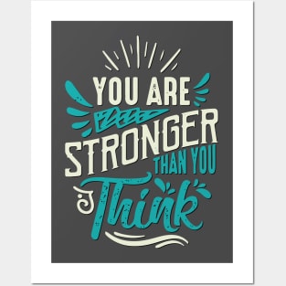 You are stronger Posters and Art